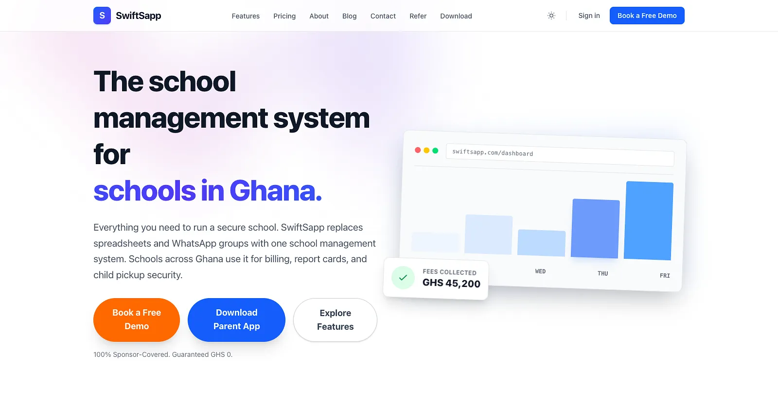 The SwiftSchool (SwiftSapp) home page: the heading "The school management system for schools in Ghana", buttons to book a demo and download the parent app, and a drawing of a fees dashboard.